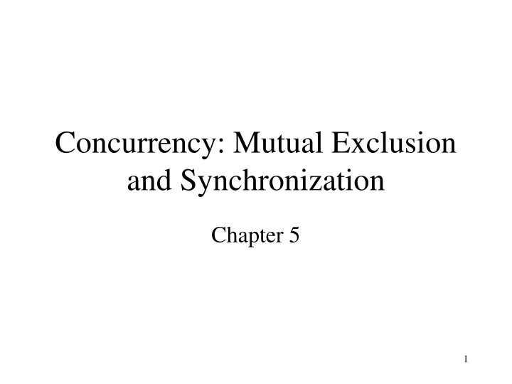 concurrency mutual exclusion and synchronization