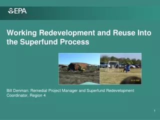 Working Redevelopment and Reuse Into the Superfund Process