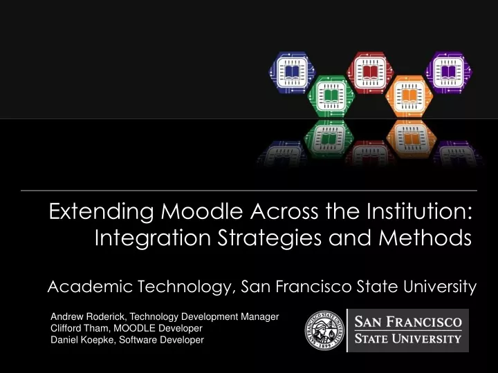 extending moodle across the institution integration strategies and methods