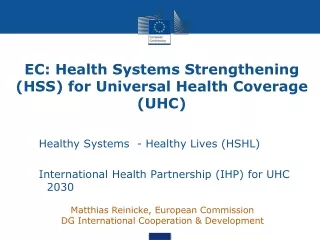 EC: Health Systems Strengthening (HSS) for Universal Health Coverage (UHC)