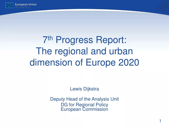 7 th progress report the regional and urban dimension of europe 2020