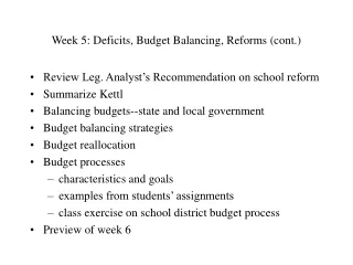 Week 5: Deficits, Budget Balancing, Reforms (cont.)