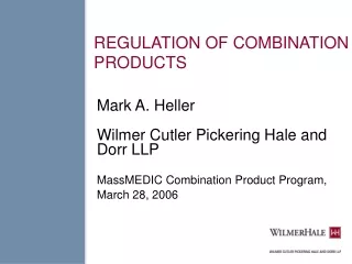 REGULATION OF COMBINATION PRODUCTS