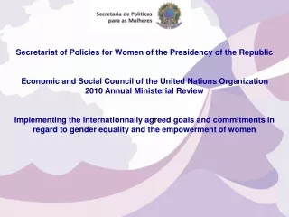 Secretariat of Policies for Women of the Presidency of the Republic