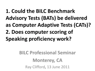 BILC Professional Seminar Monterey, CA Ray Clifford ,  13 June 2011