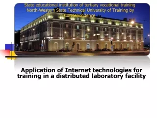 Application of Internet technologies for training in a distributed laboratory facility