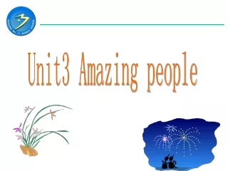 Unit3 Amazing people