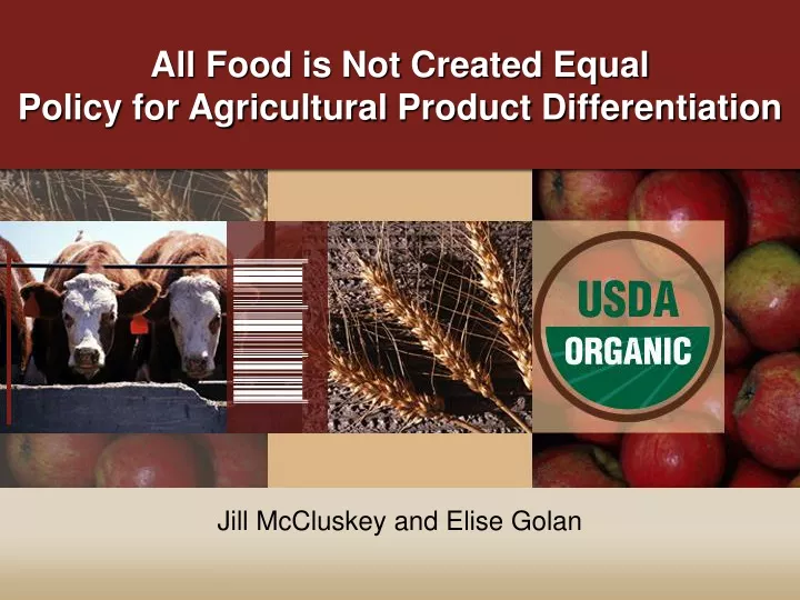 all food is not created equal policy for agricultural product differentiation