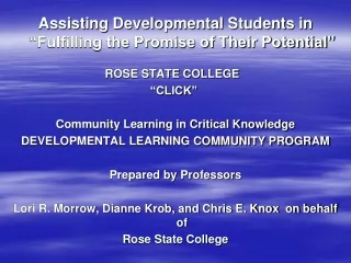 Assisting Developmental Students in “Fulfilling the Promise of Their Potential”
