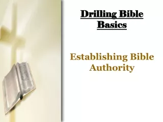 Drilling Bible Basics