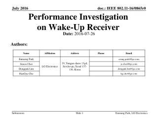 Performance Investigation on Wake-Up Receiver