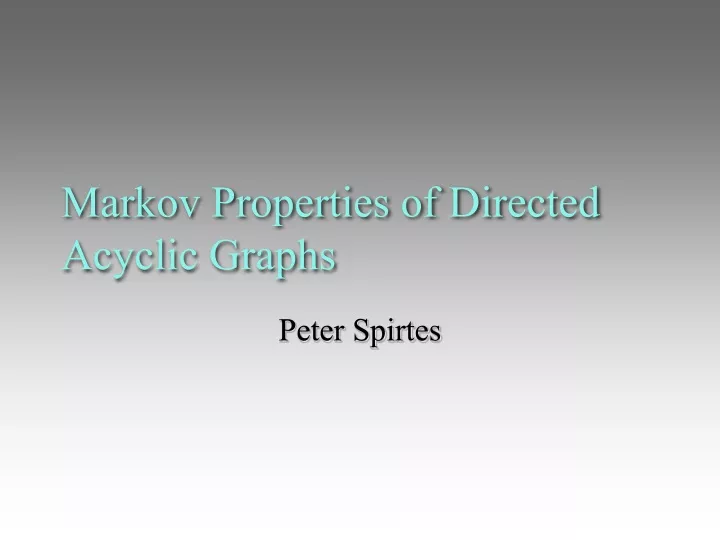 markov properties of directed acyclic graphs