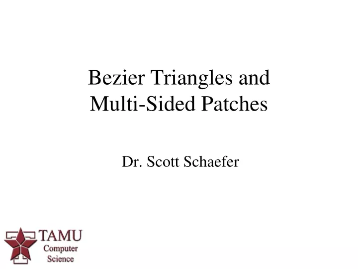 bezier triangles and multi sided patches