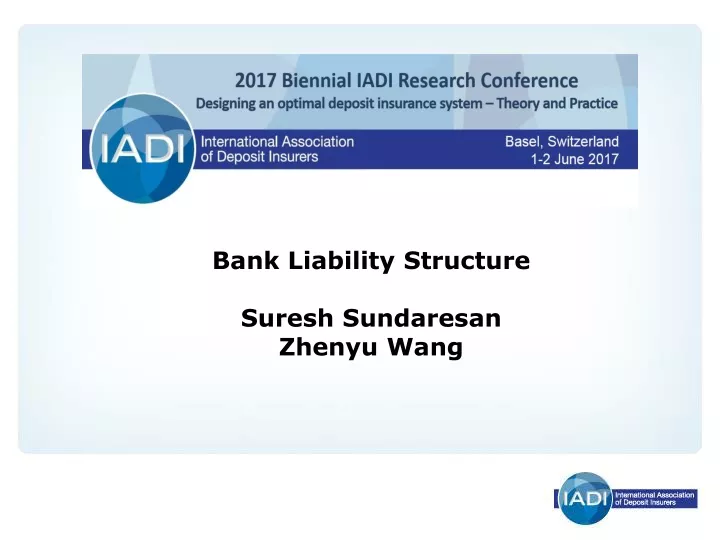 bank liability structure suresh sundaresan zhenyu