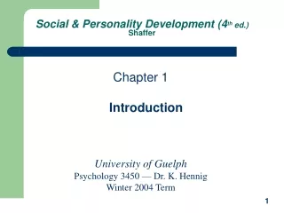 Social &amp; Personality Development (4 th  ed.) Shaffer