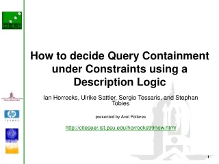 How to decide Quer y  Containment under Constraints using a Description Logic