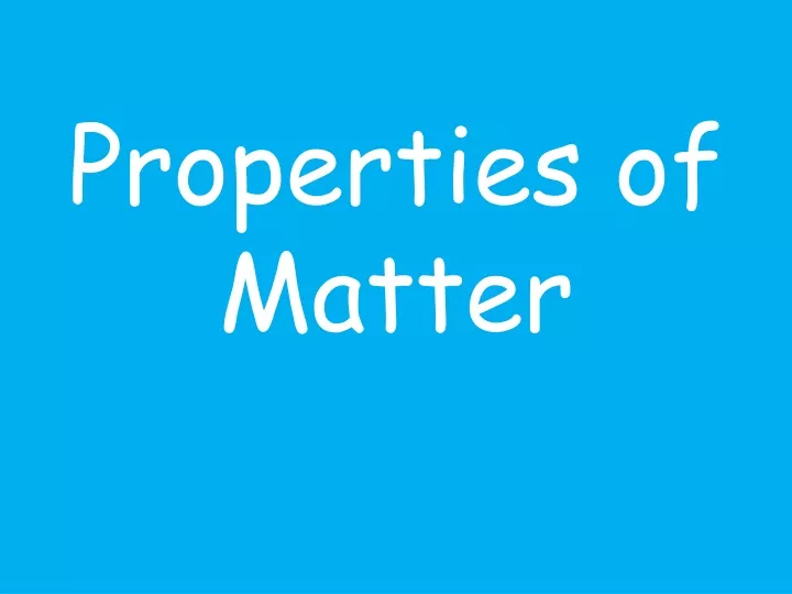 properties of matter