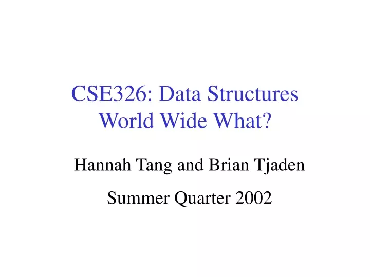 cse326 data structures world wide what