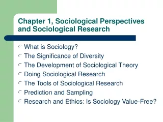 Chapter 1, Sociological Perspectives and Sociological Research