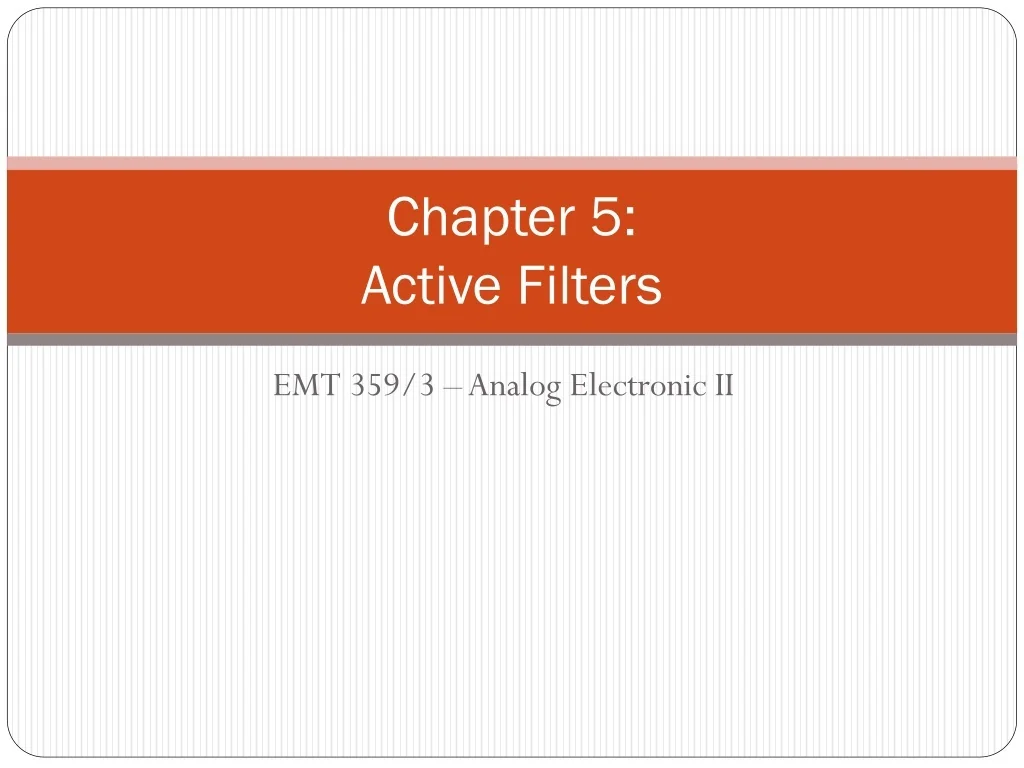 PPT - Chapter 5: Active Filters PowerPoint Presentation, free download ...