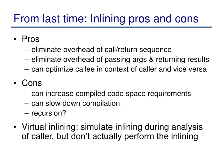from last time inlining pros and cons