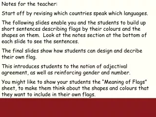 Notes for the teacher: Start off by revising which countries speak which languages.