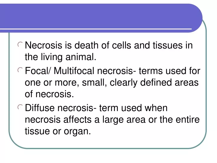 necrosis is death of cells and tissues