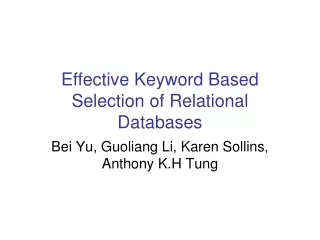 Effective Keyword Based Selection of Relational Databases