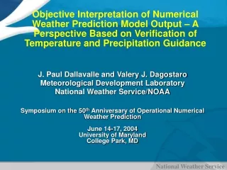 J. Paul Dallavalle and Valery J. Dagostaro Meteorological Development Laboratory