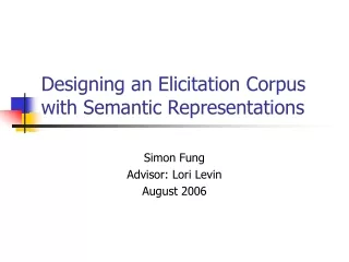 Designing an Elicitation Corpus with Semantic Representations