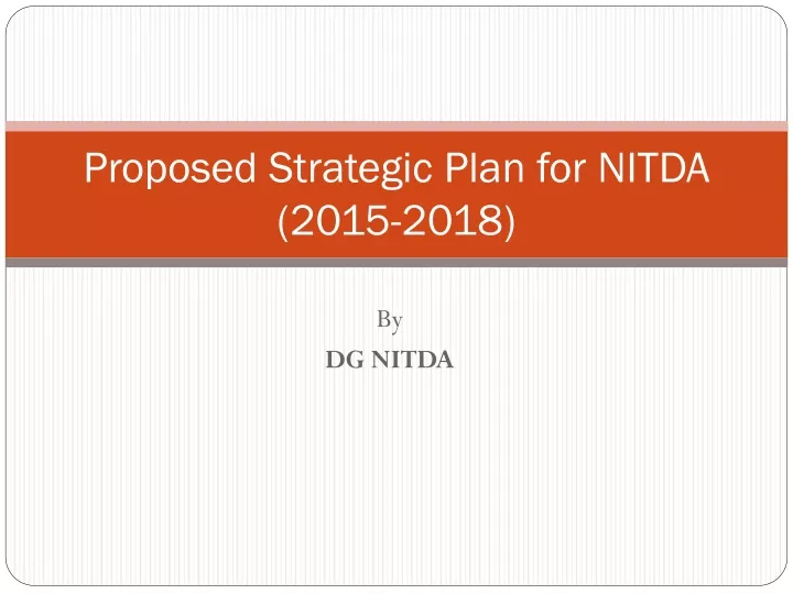 proposed strategic plan for nitda 2015 2018