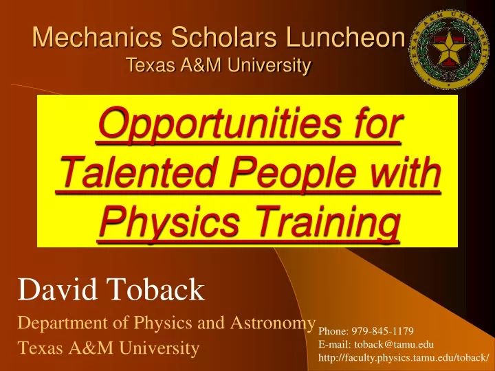 opportunities for talented people with physics training