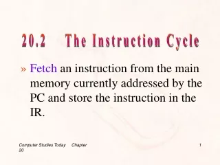 20.2    The Instruction Cycle