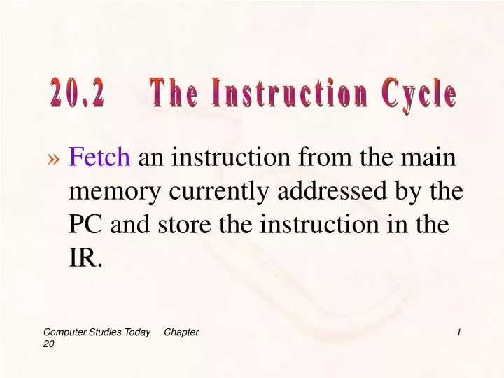 20 2 the instruction cycle