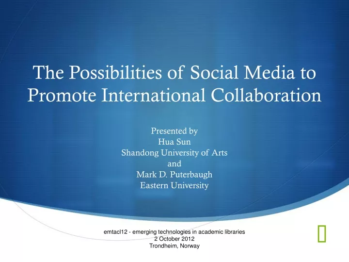 the possibilities of social media to promote international collaboration