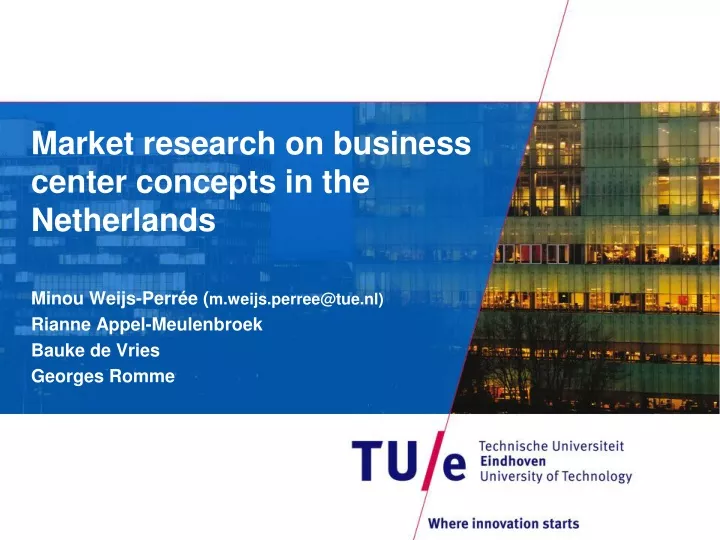 market research on business center concepts in the netherlands