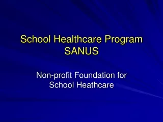 School Healthcare Program SANUS