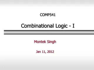 COMP541 Combinational Logic - I