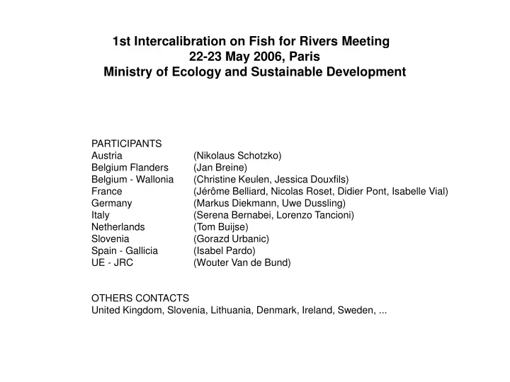 1st intercalibration on fish for rivers meeting