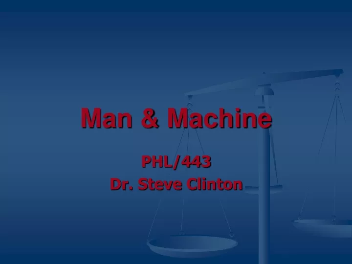 man machine