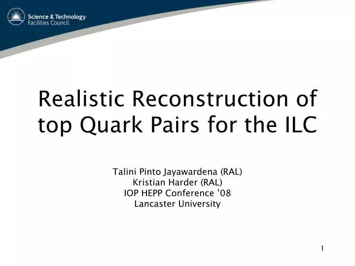 realistic reconstruction of top quark pairs for the ilc