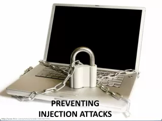 Preventing  injection attacks