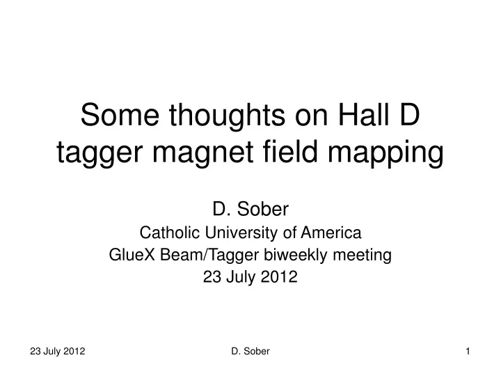 some thoughts on hall d tagger magnet field mapping