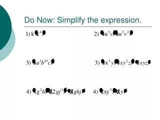 Do Now: Simplify the expression.