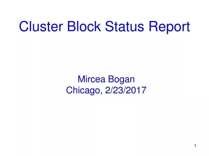 cluster block status report