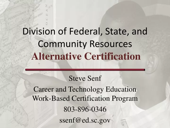 division of federal state and community resources alternative certification