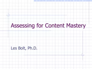 Assessing for Content Mastery