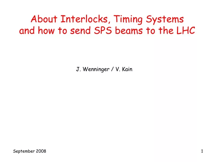 about interlocks timing systems and how to send sps beams to the lhc