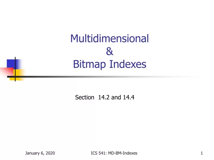 multidimensional bitmap indexes