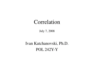 Correlation July 7, 2008